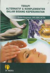 Terapi Alternatif & Komplementer Dalam Bidang Keperawatan